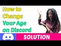 How to Change Your Age on Discord [2023]