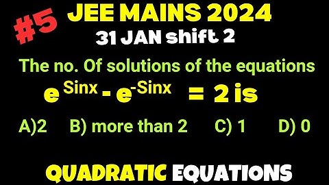 #5 Jee Mains maths pyqs 2024 | Quadratic Equations | 31 Jan shift 2 | jee 2025 | number of solutions