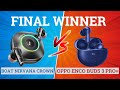 Boat Nirvana Crown vs Oppo Enco Buds 3 Pro+⚡ Full Comparison ⚡Best for Music, Bass &amp; Gaming 🔥