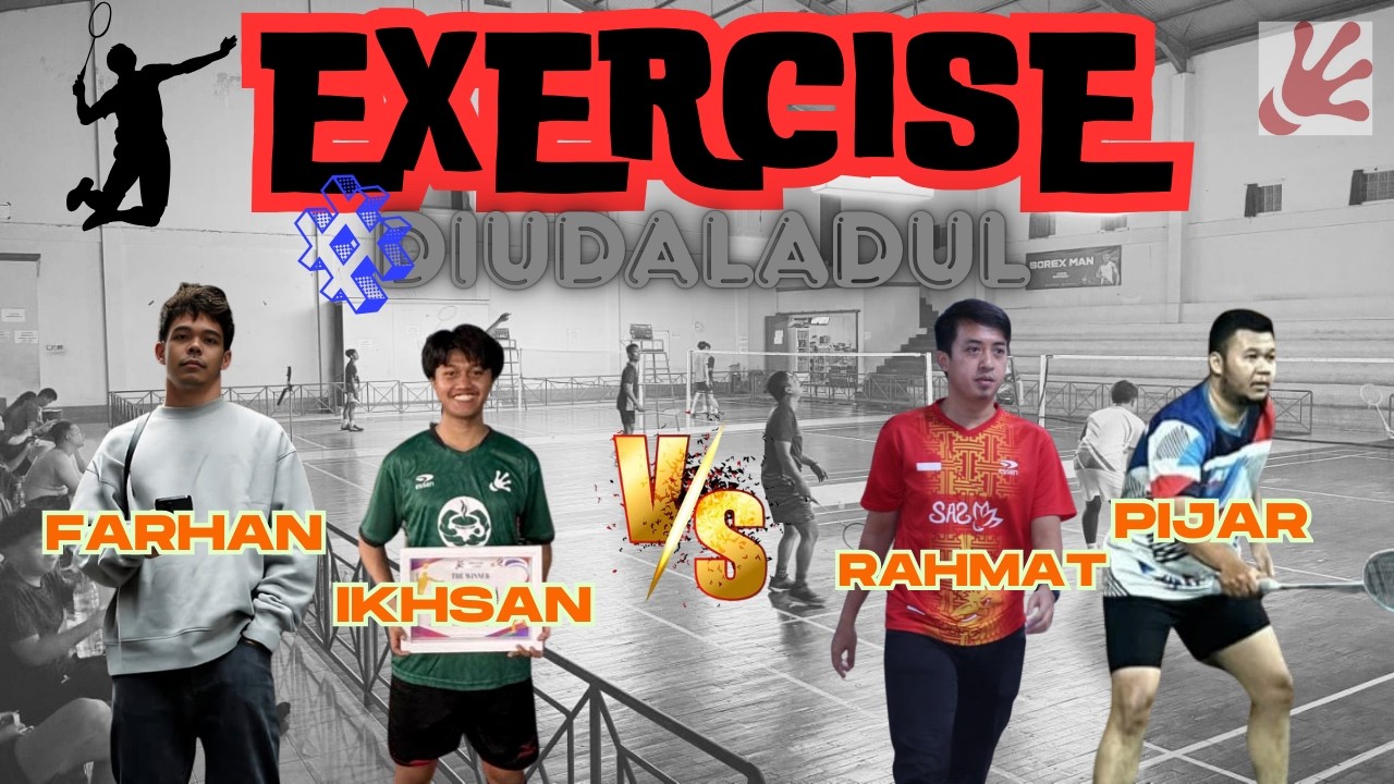 Latihannn!!!  [PB.SBS] FARHAN/IKHSAN vs RAHMAT/PIJAR