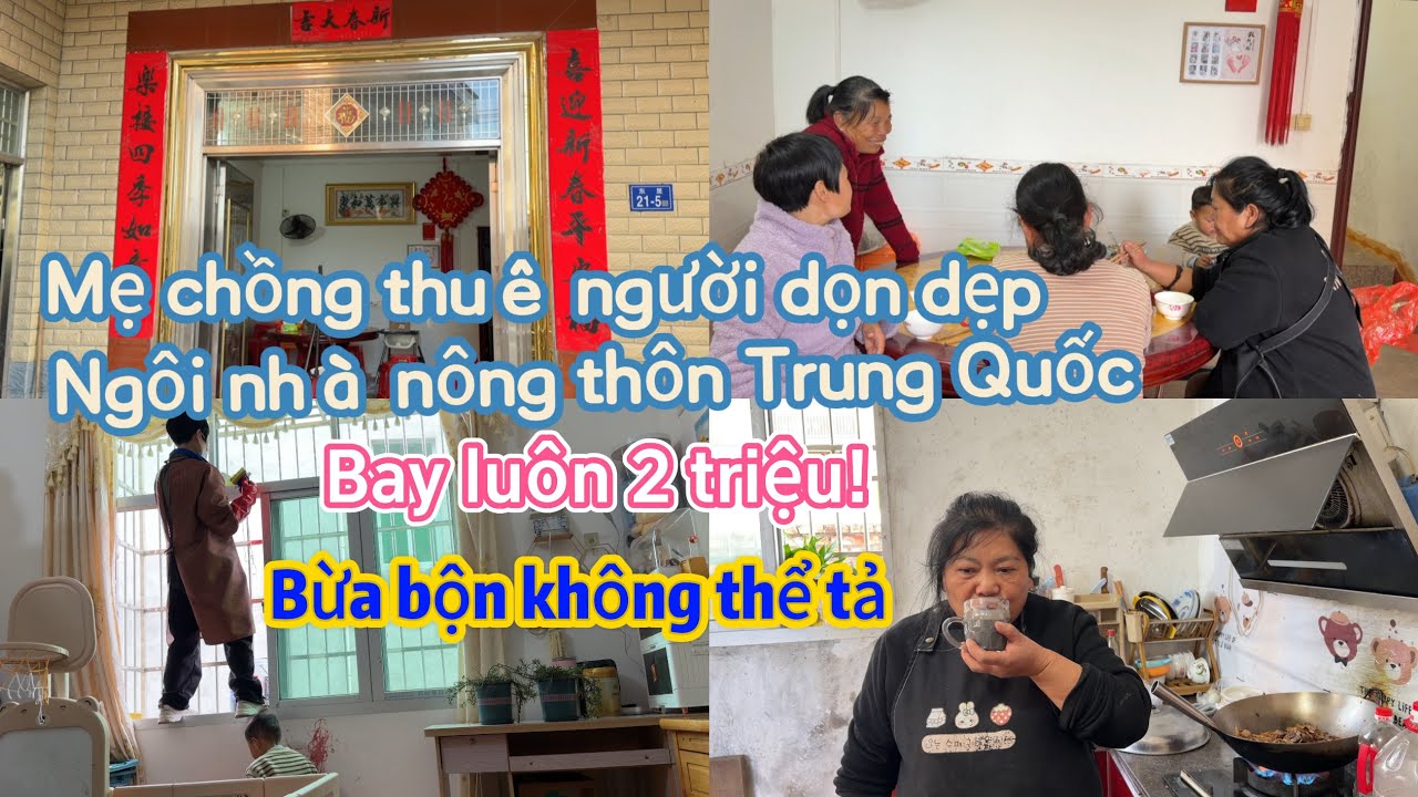 351 🥖Mẹ chồng thuê người dọn dẹp ngôi nhà nông thôn Trung Quốc tốn 2 triệu, nhà quá bừa bộn!
