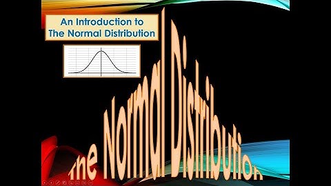 Normal Distribution Video 01 Introduction