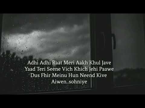 Dil wale puchde ne cha lyrics  Adhi Adhi Raat Meri Aakh Khul Jave 