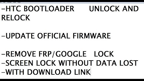 htc bootloader unlock and official Firmware update 100%ok