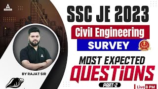 SURVEY | Civil Engineering | SSC JE 2023 | Most Expected Questions | Part - 2 | By Rajat Sir