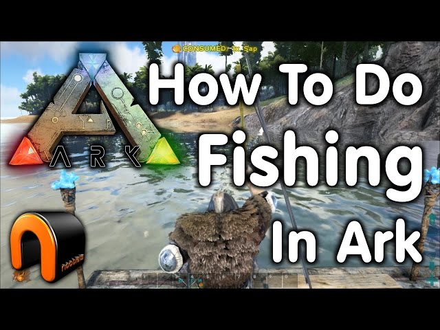 Ark: Survival Evolved - FISHING & HOW TO FISH IN ARK 