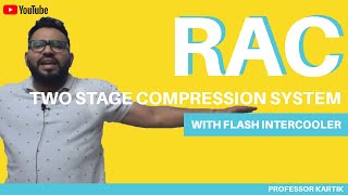 Two stage compression system with flash intercooler