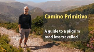 A Guide To The Camino Primitivo Santiago De Compostela