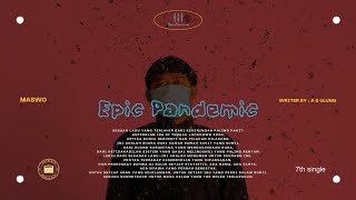 Download lagu MASWO - Epic Pandemic