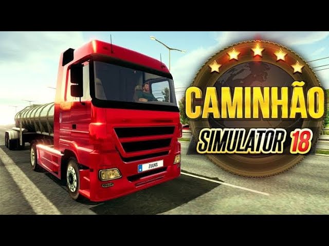 Como jogar Truck Simulator 2018 e dirigir caminhão realista pela