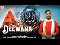 Mahashivratri bhajan  aaya tera deewana  mahakal ka deewana      ansh jain