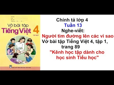 Video Chính tả lớp 4 - Tuần 13 - Vở bài tập tiếng việt 4... - YouTube