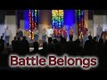 Battle belongs  onecity worship