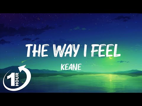 Keane - The Way I Feel (Lyrics) Mix Lyrics 2023