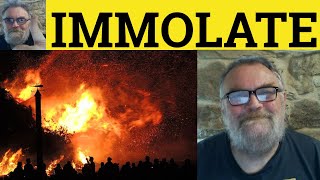 🔵 Immolate Meaning - Immolation Defined - Immolate Examples - Formal Vocabulary Immolate Immolation