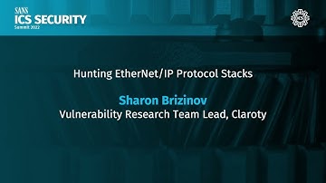 Hunting EtherNet/IP Protocol Stacks - Sharon Brizinov | SANS ICS Security Summit 2022