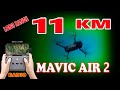 MAVIC AIR 2 11099 KM RECORD de DISTANCIA