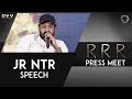 Young Tiger NTR Speech  RRR Press Meet  SS Rajamouli  DVV Danayya
