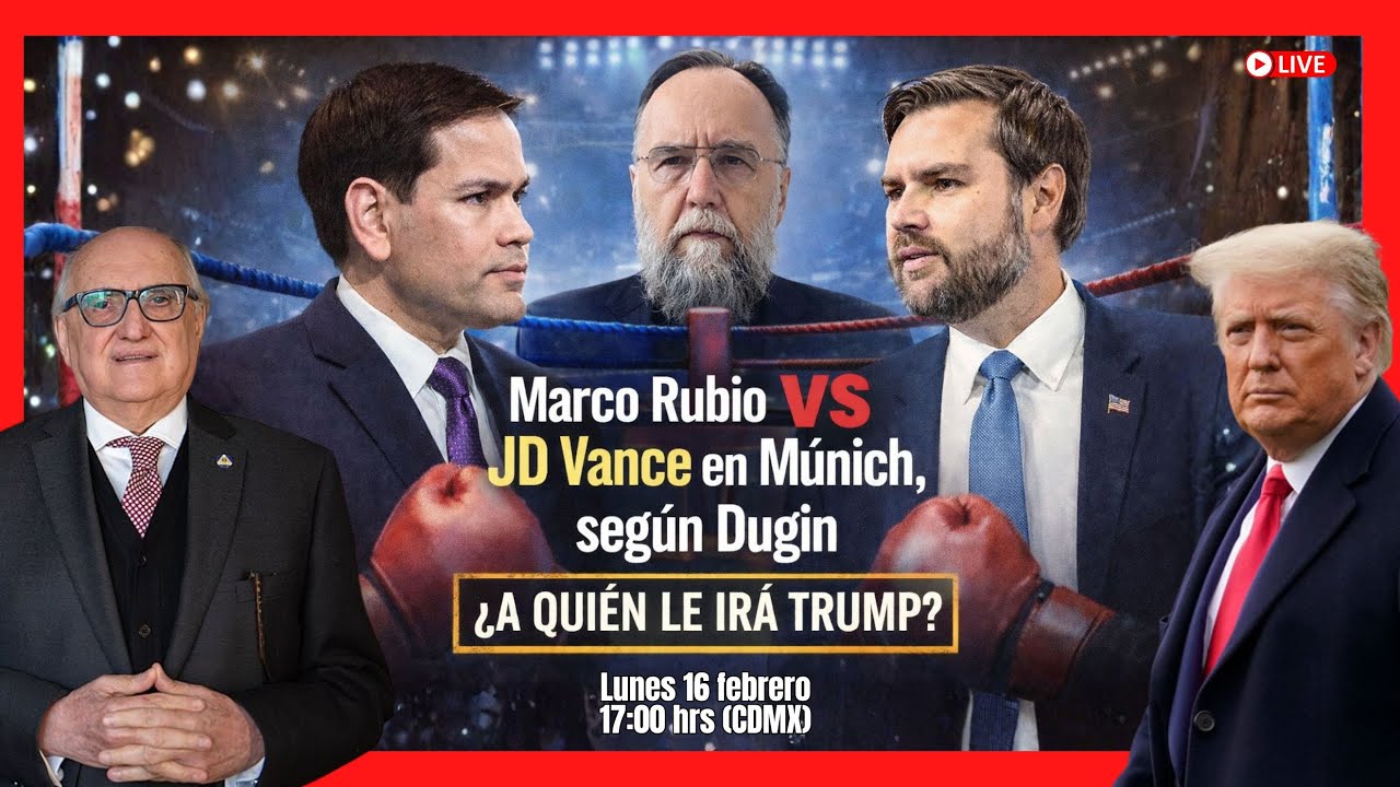 Marco Rubio VS JD Vance en Múnich, según Dugin ¿A quien le Irá Trump? | Alfredo Jalife |Geopolítica