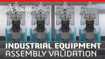 Assembly Validation for Industrial Equipment