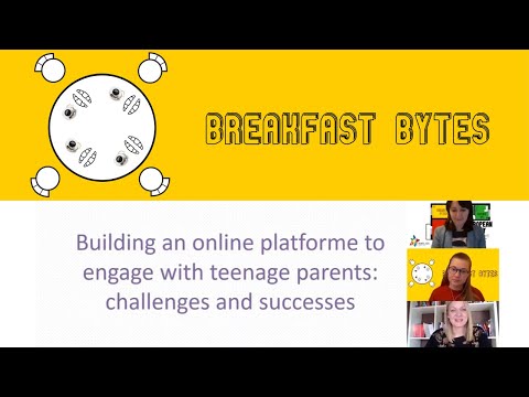 Building an online platform to engage with teenage parents | Breakfast Byte 1