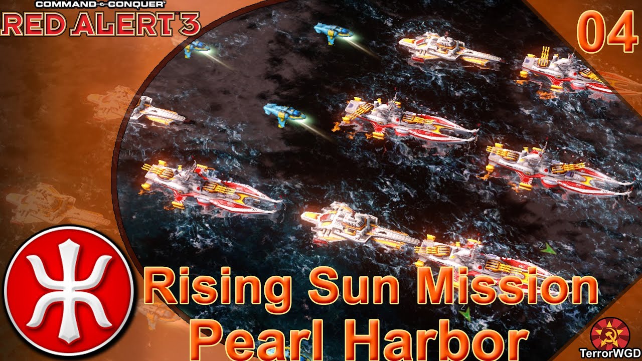 Red Alert 3│Rising Sun Mission 4│Pearl Harbor Graveyard Of A Foolish ...