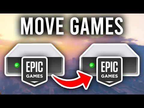 How To Move Epic Games To Another Drive - Full Guide