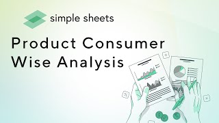 Product-Customer Wise Analysis Excel Template Step-by-Step Video Tutorial by Simple Sheets