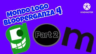 Mondo logo blooperganza 4 part 2: takes 11-20