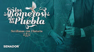 Los Romeros de la Puebla - Sevillanas con Historia (Audio Álbum)