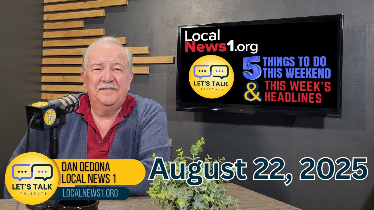 Let's Talk TriState and Local News 1 with Dan Dedona Let's Talk TriState and Local News 1 with Dan Dedona