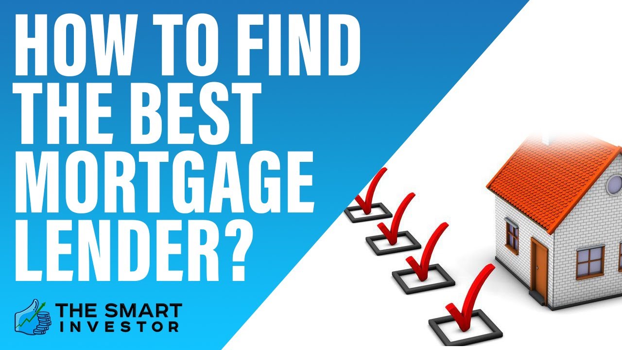 How To Find The Best Mortgage Lender YouTube