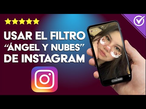 ¿Cómo Usar el Filtro &#039;Ángel&#039; y &#039;Nubes&#039; de Instagram? - Filtros para la Cara