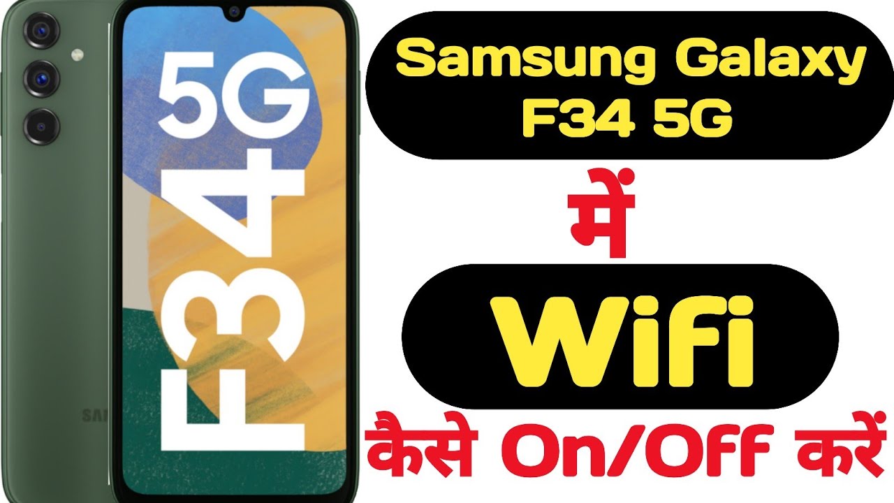 how-to-enable-wifi-in-samsung-galaxy-f34-5g-samsung-galaxy-f34-5g-me
