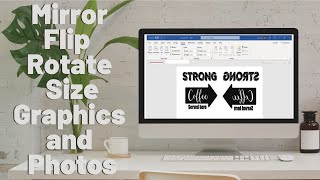 How to Flip, Mirror, Size graphics and photos for your craft Projects / EASY