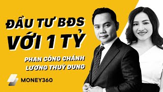 Đầu tư bất động sản với 1 tỷ đồng (P1)| Money360