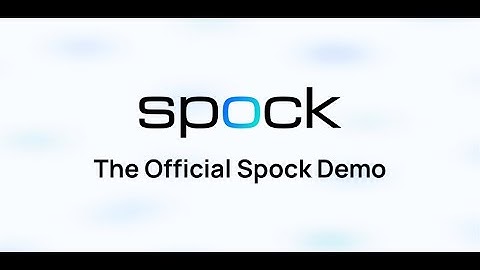 The Official Spock Demo (Complete Product Walkthrough)