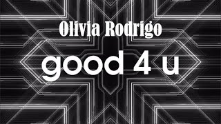 🎧Olivia Rodrigo - good 4 u (Lyrics)