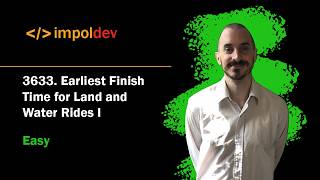 Earliest Finish Time for Land and Water Rides I | LeetCode 3633 - Python