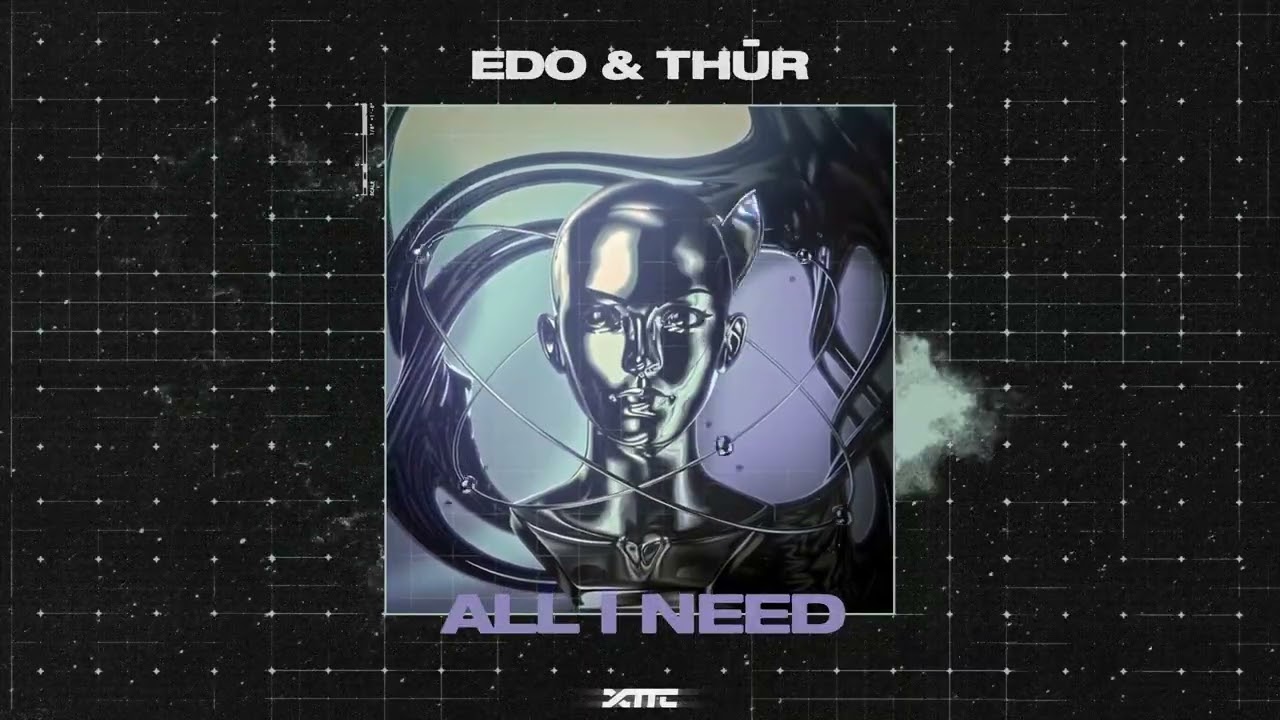 Watch Edo & THŪR - All I Need on YouTube Watch Edo & THŪR - All I Need on YouTube