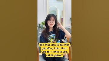 Tóc chưa đẹp là do chưa gặp đúng kiểu. Hush Cut dài – nhìn là yêu, cắt là ghiền!”#YSalon #Hushcut
