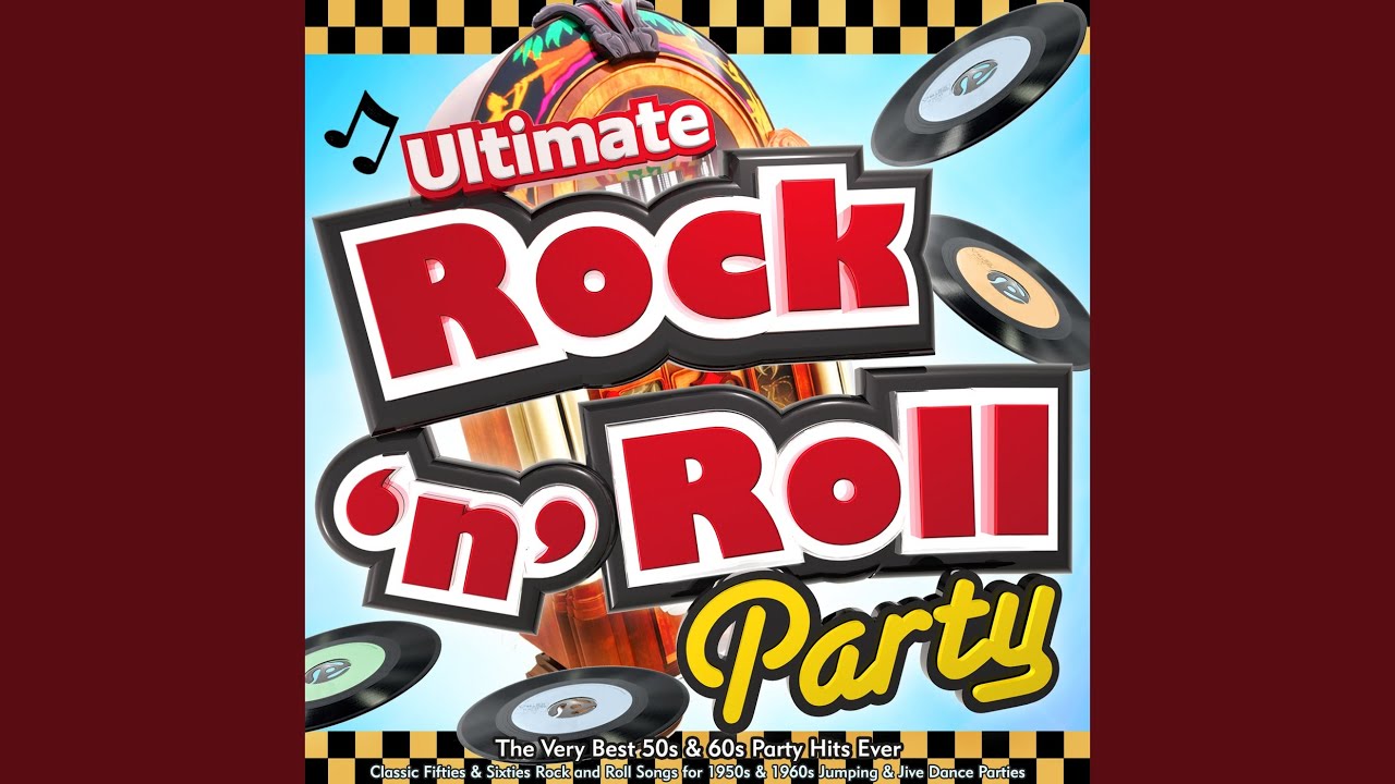 The Very Best 50s \u0026 60s Party Rock And Roll Hits Ever Ultimate Rock n Roll Party YouTube 360p