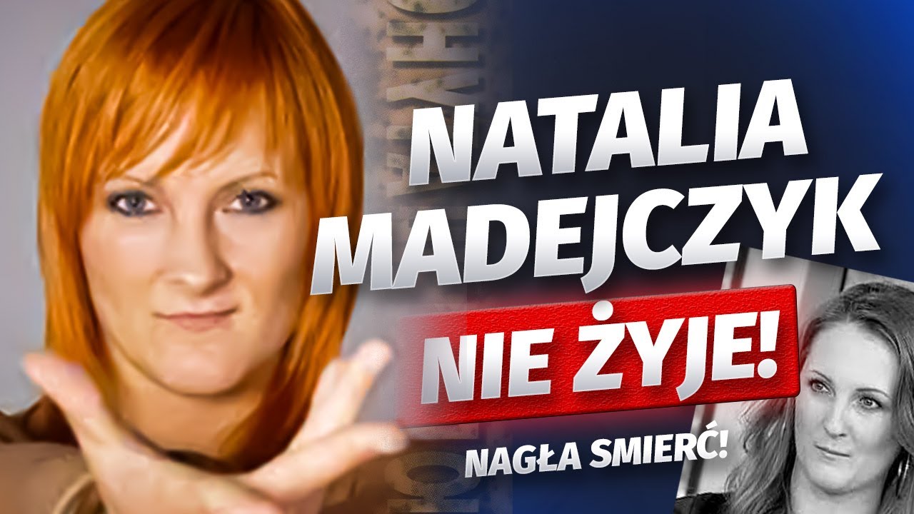 Natalia Madejczyk — NAGŁA ŚMIERĆ! MIAŁA TYLKO 36 LAT!