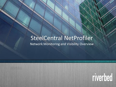 Riverbed Steel Central NetProfiler Overview