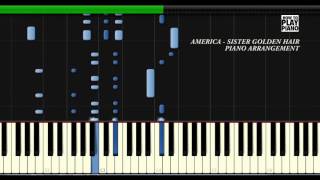 Video thumbnail of "AMERICA - SISTER GOLDEN HAIR - SYNTHESIA (PIANO COVER)"