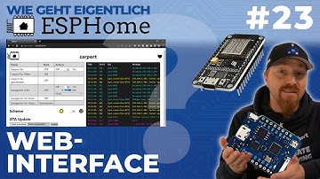 ESPHome über den Browser steuern (Wie geht eigentlich ESPHome? | #23)