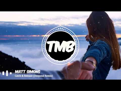 Matt Simons - Catch & Release (Deepend Remix) | [TMB]