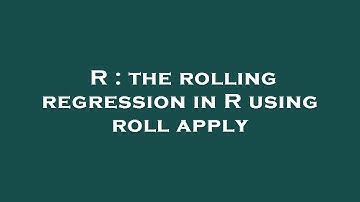 R : the rolling regression in R using roll apply