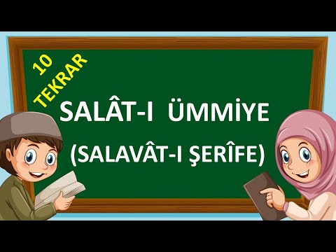 Salavat ( Salat-ı Ümmiye ) ve Anlamı I 10 Tekrar