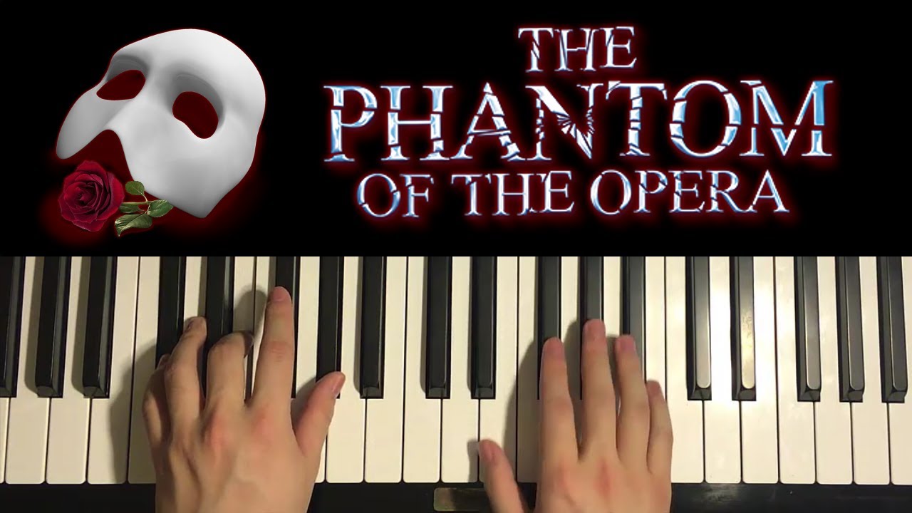 Phantom Of The Opera Theme Song Lyrics How To Play - The Phantom Of The Opera - Theme Song (Piano Tutorial